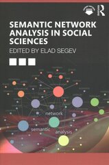 Semantic Network Analysis in Social Sciences kaina ir informacija | Enciklopedijos ir žinynai | pigu.lt