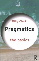 Pragmatics: The Basics: The Basics цена и информация | Развивающие книги | pigu.lt