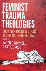 Feminist trauma theologies kaina ir informacija | Dvasinės knygos | pigu.lt
