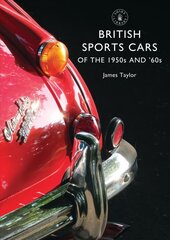 British sports cars of the 1950s and '60s kaina ir informacija | Kelionių vadovai, aprašymai | pigu.lt