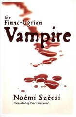 Finno-ugrian vampire kaina ir informacija | Fantastinės, mistinės knygos | pigu.lt