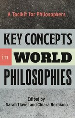 Key concepts in world philosophies kaina ir informacija | Istorinės knygos | pigu.lt