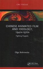 Chinese animated film and ideology, 1940s-1970s kaina ir informacija | Knygos apie meną | pigu.lt