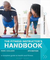 Fitness Instructor's Handbook 4th edition kaina ir informacija | Saviugdos knygos | pigu.lt