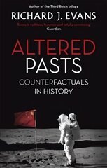 Altered Pasts: Counterfactuals in History Digital original цена и информация | Исторические книги | pigu.lt