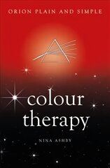 Colour Therapy, Orion Plain and Simple цена и информация | Самоучители | pigu.lt