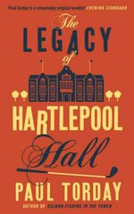 Legacy of Hartlepool Hall kaina ir informacija | Fantastinės, mistinės knygos | pigu.lt