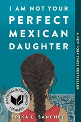 I Am Not Your Perfect Mexican Daughter kaina ir informacija | Knygos paaugliams ir jaunimui | pigu.lt