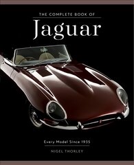 Complete Book of Jaguar: Every Model Since 1935 kaina ir informacija | Istorinės knygos | pigu.lt