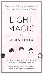 Light Magic for Dark Times kaina ir informacija | Saviugdos knygos | pigu.lt