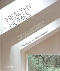 Healthy Homes: Designing with light and air for sustainability and wellbeing цена и информация | Книги об архитектуре | pigu.lt