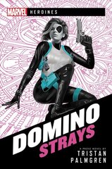 Domino: Strays: A Marvel Heroines Novel Paperback Original kaina ir informacija | Fantastinės, mistinės knygos | pigu.lt
