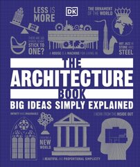 The Architecture Book : Big Ideas Simply Explained цена и информация | Рассказы, новеллы | pigu.lt