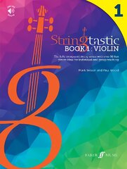 Stringtastic Book 1: Violin: The integrated string series with over 50 fun pieces ideal for individual and group teaching kaina ir informacija | Knygos apie meną | pigu.lt