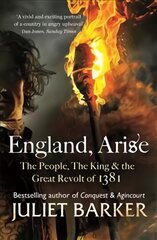 England, arise: the people, the king and the great revolt of 1381 kaina ir informacija | Istorinės knygos | pigu.lt