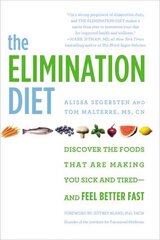 Elimination Diet: Discover the Foods That Are Making You Sick and Tired - and Feel Better Fast цена и информация | Самоучители | pigu.lt