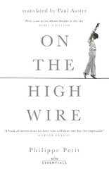 On the High Wire: With an introduction by Paul Auster kaina ir informacija | Biografijos, autobiografijos, memuarai | pigu.lt