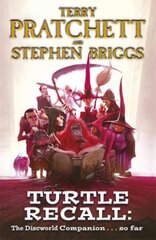 Turtle Recall: The Discworld Companion . . . So Far kaina ir informacija | Fantastinės, mistinės knygos | pigu.lt