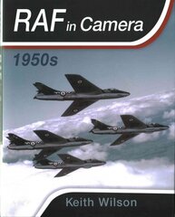 RAF in Camera: 1950s цена и информация | Исторические книги | pigu.lt