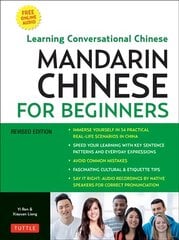 Mandarin Chinese for Beginners: Mastering Conversational Chinese, Fully Romanized and Free Online Audio цена и информация | Пособия по изучению иностранных языков | pigu.lt