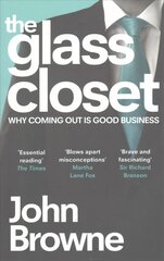Glass Closet: Why Coming Out is Good Business kaina ir informacija | Ekonomikos knygos | pigu.lt