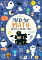 Spooky Problems: Mad For Math цена и информация | Книги для самых маленьких | pigu.lt