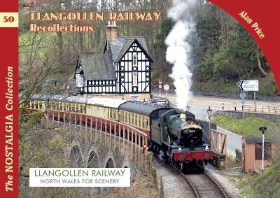 Llangollen Railway Recollections kaina ir informacija | Kelionių vadovai, aprašymai | pigu.lt