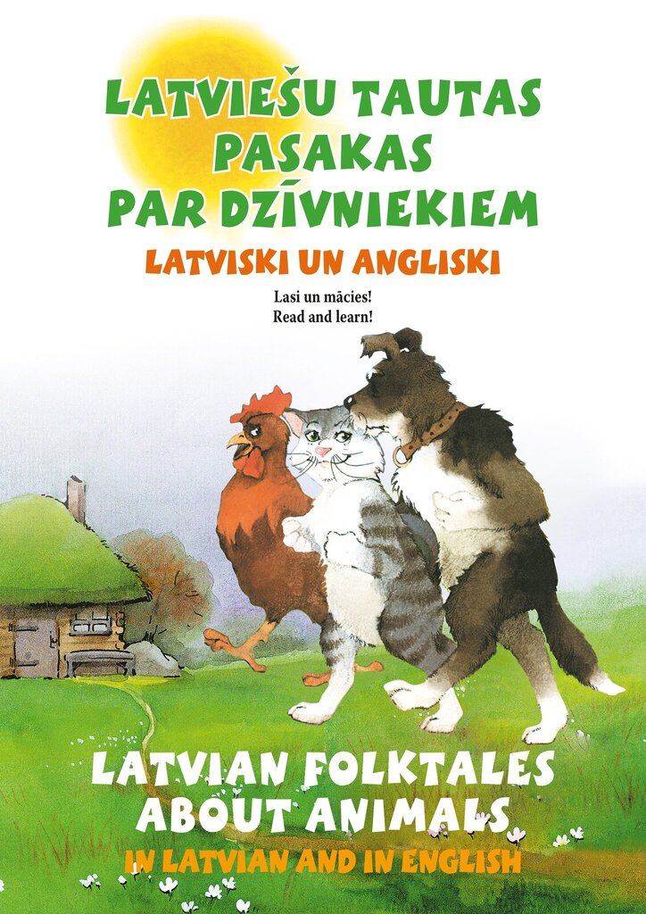 Latviešu tautas pasakas par dzīvniekiem. Latviski un angliski. Lasi un mācies! kaina ir informacija | Pasakos | pigu.lt