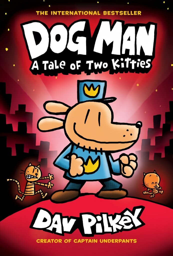 Dog man 3: a tale of two kitties kaina ir informacija | Knygos paaugliams ir jaunimui | pigu.lt