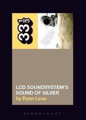 LCD soundsystem's sound of silver kaina ir informacija | Knygos apie meną | pigu.lt