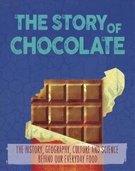 Story of Food: Chocolate kaina ir informacija | Knygos paaugliams ir jaunimui | pigu.lt