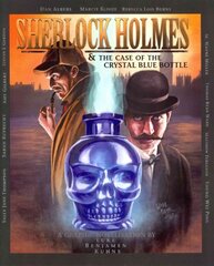 Sherlock Holmes and the Case of the Crystal Blue Bottle: a Graphic Novel цена и информация | Фантастика, фэнтези | pigu.lt