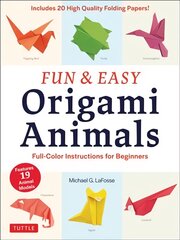 Fun & Easy Origami Animals: Full-Color Instructions for Beginners (includes 20 Sheets of 6 Origami Paper), includes 20 Sheets of 6 inch Origami Paper цена и информация | Книги о питании и здоровом образе жизни | pigu.lt