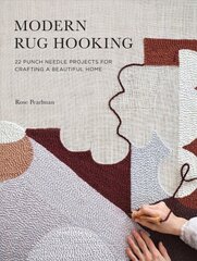 Modern Rug Hooking: 22 Punch Needle Projects for Crafting a Beautiful Home цена и информация | Книги о питании и здоровом образе жизни | pigu.lt