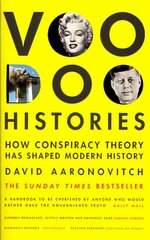 Voodoo Histories: The Sunday Times Bestseller featured on Hoaxed podcast kaina ir informacija | Istorinės knygos | pigu.lt