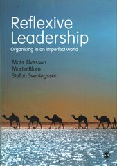 Reflexive Leadership: Organising in an imperfect world 1 цена и информация | Книги по экономике | pigu.lt