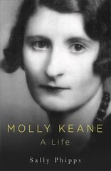 Molly Keane: A Life kaina ir informacija | Biografijos, autobiografijos, memuarai | pigu.lt