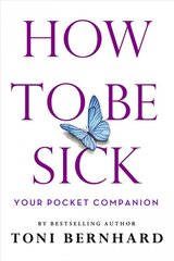 How to be sick: your pocket companion kaina ir informacija | Saviugdos knygos | pigu.lt