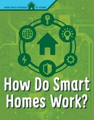 How do smart homes work? kaina ir informacija | Knygos paaugliams ir jaunimui | pigu.lt