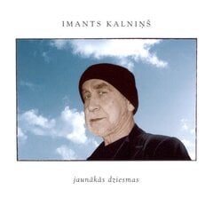 CD - Imants Kalniņš - Jaunākās dziesmas kaina ir informacija | Vinilinės plokštelės, CD, DVD | pigu.lt