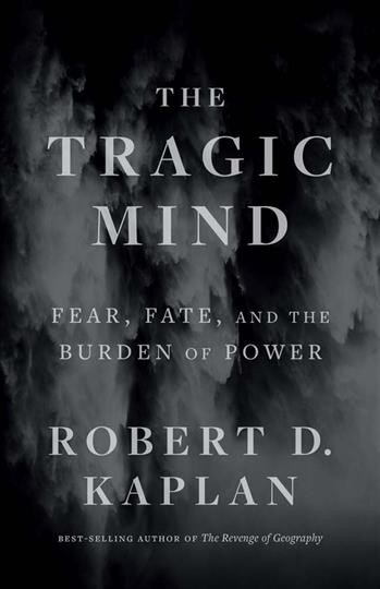 Tragic Mind: Fear, Fate, and the Burden of Power цена и информация | Socialinių mokslų knygos | pigu.lt