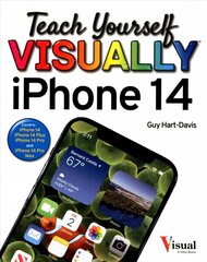 Teach Yourself VISUALLY iPhone 14 7th Edition цена и информация | Книги по экономике | pigu.lt