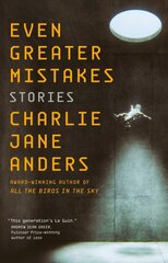 Even Greater Mistakes: Stories цена и информация | Fantastinės, mistinės knygos | pigu.lt