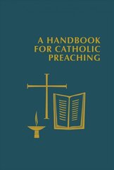 Handbook for Catholic preaching kaina ir informacija | Dvasinės knygos | pigu.lt