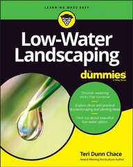 Low-Water Landscaping For Dummies kaina ir informacija | Knygos apie sodininkystę | pigu.lt