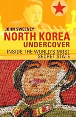 North Korea Undercover цена и информация | Книги по социальным наукам | pigu.lt