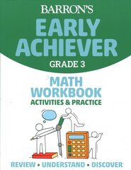 Barron's Early Achiever: Grade 3 Math Workbook Activities & Practice цена и информация | Книги для подростков  | pigu.lt