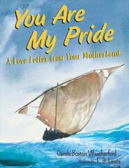 You Are My Pride: A Love Letter from Your Motherland цена и информация | Книги для малышей | pigu.lt