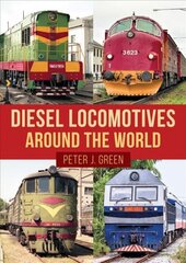 Diesel locomotives around the world kaina ir informacija | Kelionių vadovai, aprašymai | pigu.lt