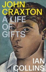 John Craxton: A Life of Gifts цена и информация | Книги об искусстве | pigu.lt